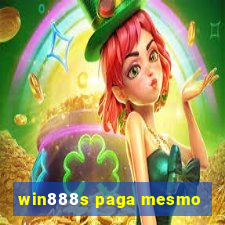 win888s paga mesmo