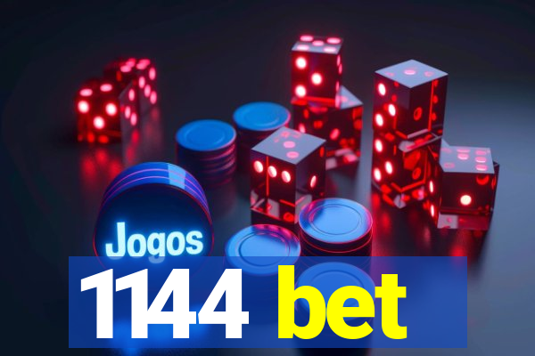 1144 bet
