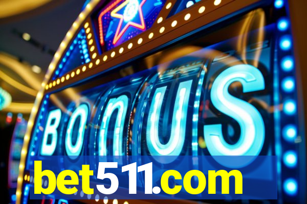 bet511.com