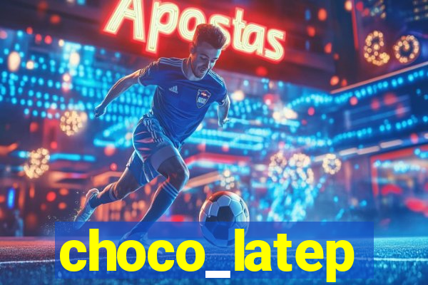 choco_latep