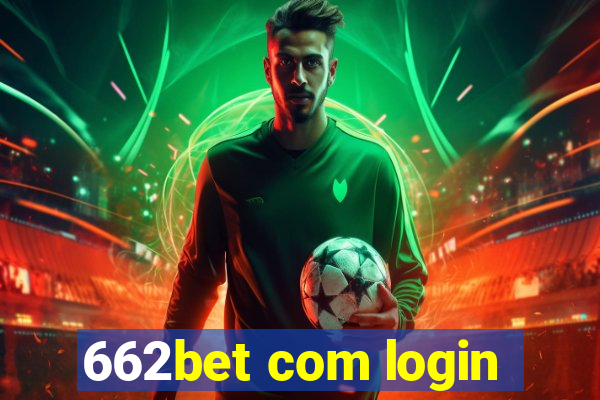 662bet com login