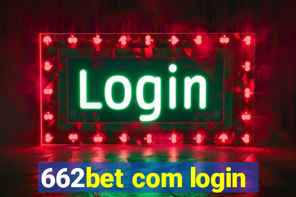 662bet com login