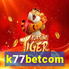 k77betcom