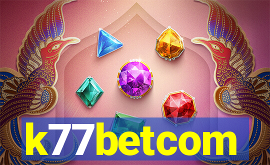 k77betcom