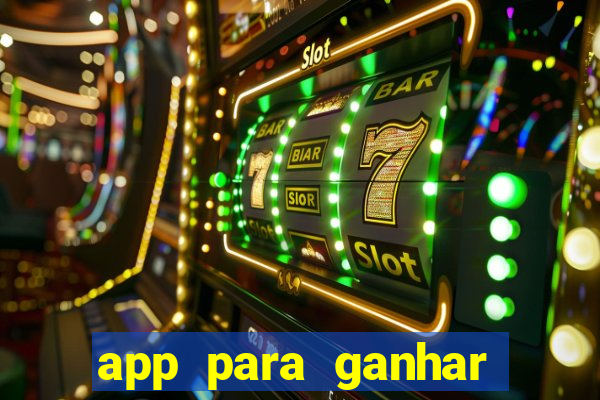 app para ganhar dinheiro de verdade pix na hora