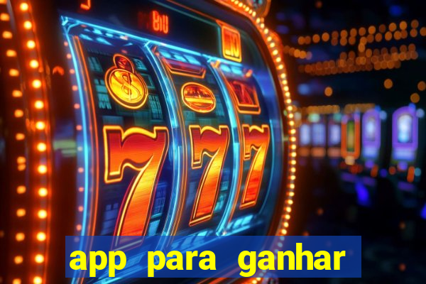 app para ganhar dinheiro de verdade pix na hora