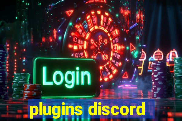 plugins discord