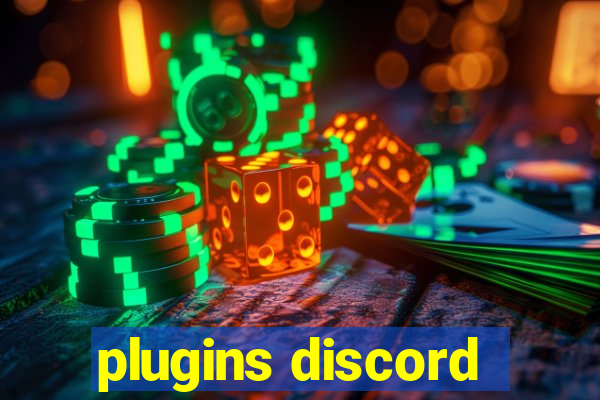 plugins discord