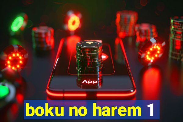 boku no harem 1