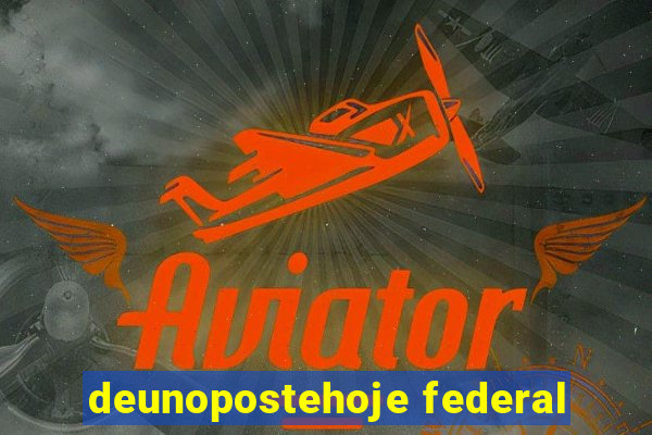 deunopostehoje federal