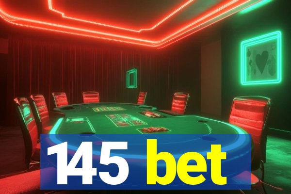 145 bet
