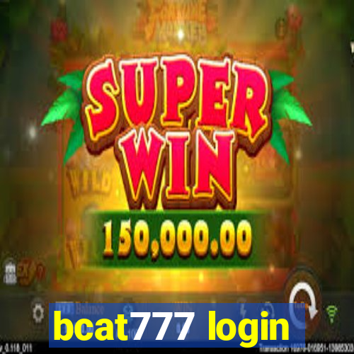 bcat777 login