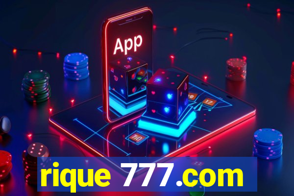 rique 777.com