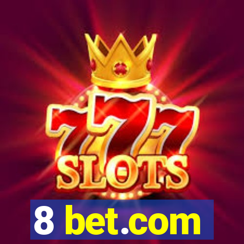8 bet.com