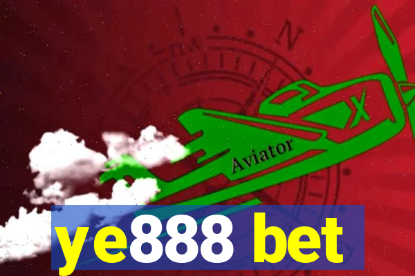 ye888 bet