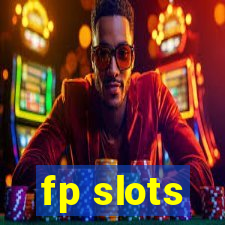 fp slots