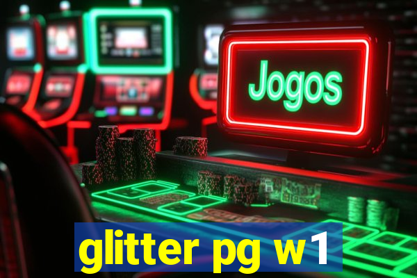 glitter pg w1