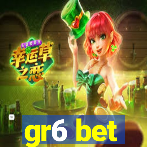 gr6 bet