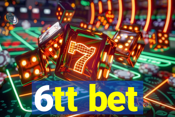 6tt bet