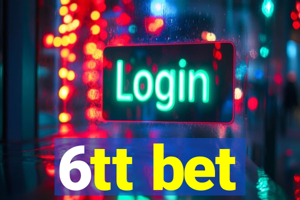 6tt bet