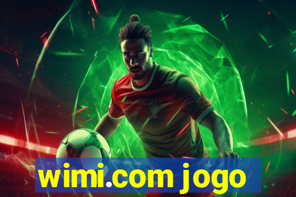 wimi.com jogo