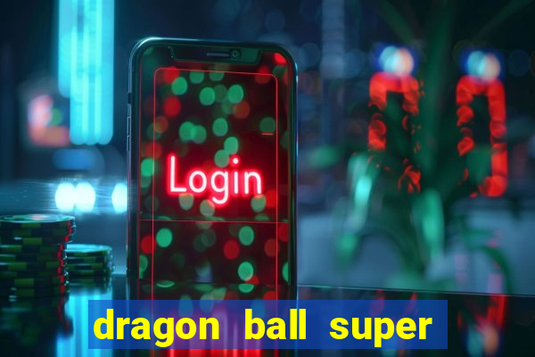 dragon ball super broly filme completo dublado youtube