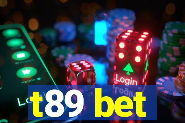 t89 bet