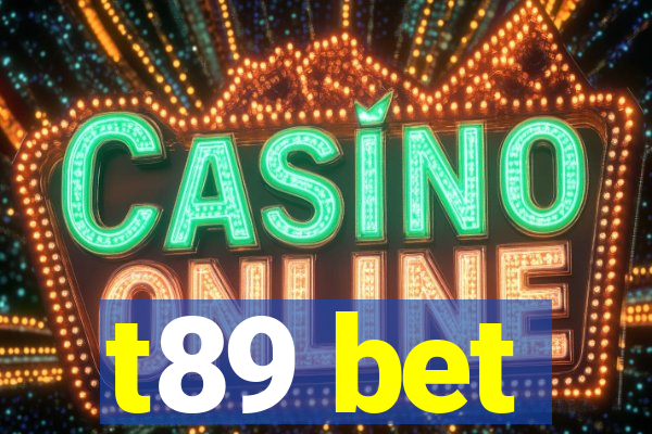 t89 bet
