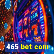 465 bet com