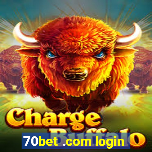 70bet .com login
