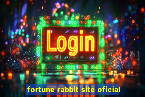 fortune rabbit site oficial