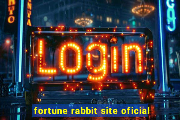 fortune rabbit site oficial