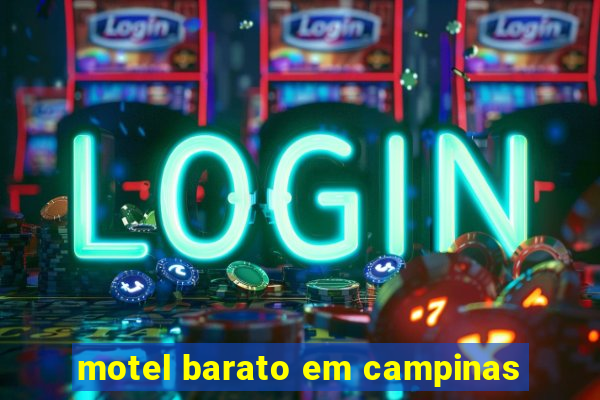 motel barato em campinas