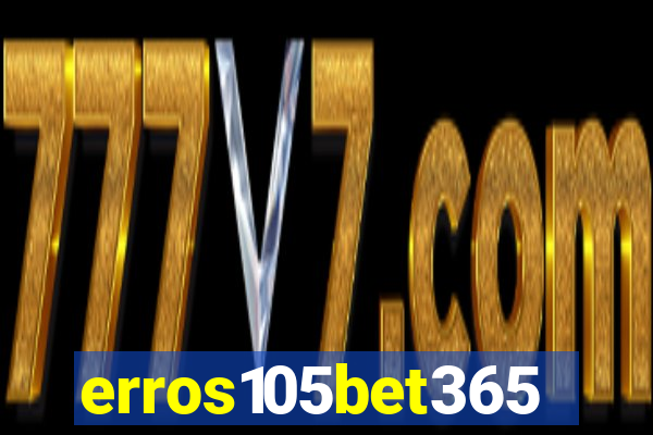 erros105bet365