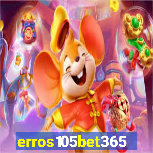 erros105bet365