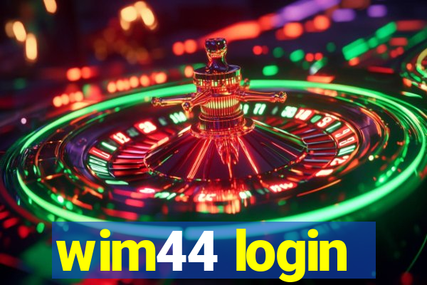 wim44 login