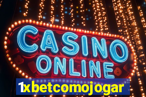 1xbetcomojogar