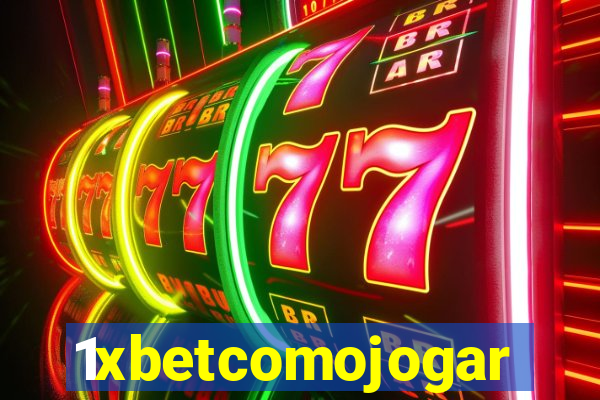 1xbetcomojogar