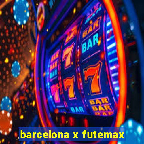 barcelona x futemax