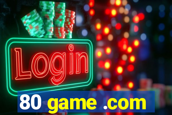80 game .com