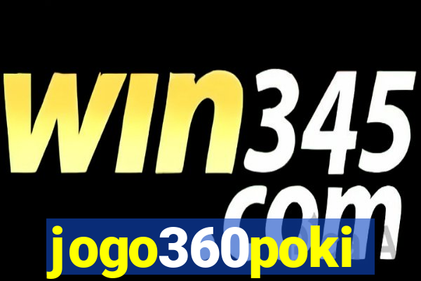 jogo360poki