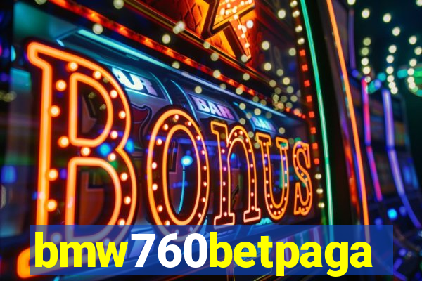 bmw760betpaga