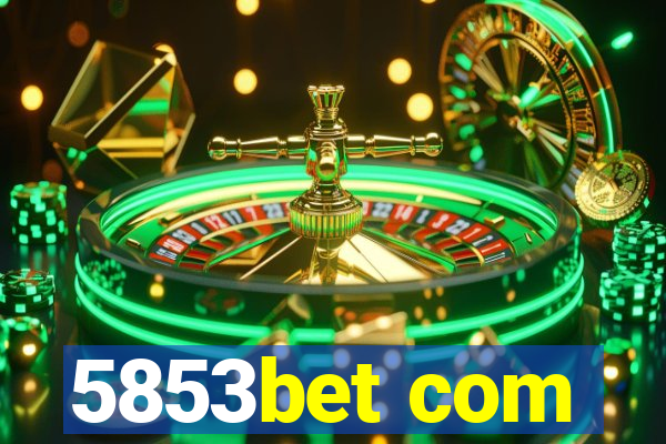 5853bet com