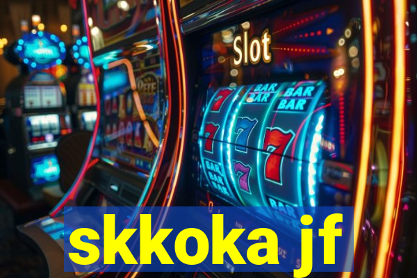skkoka jf