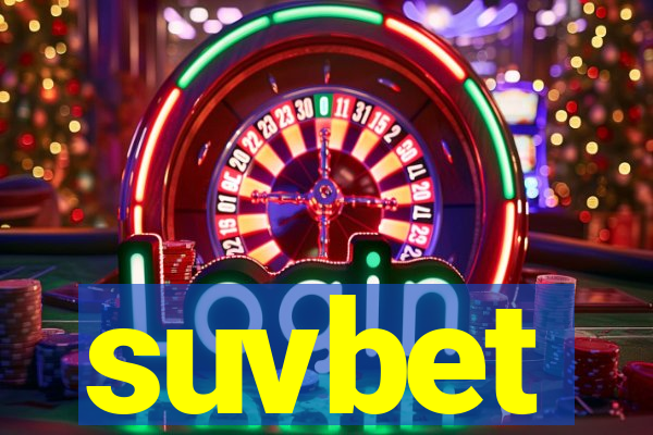 suvbet