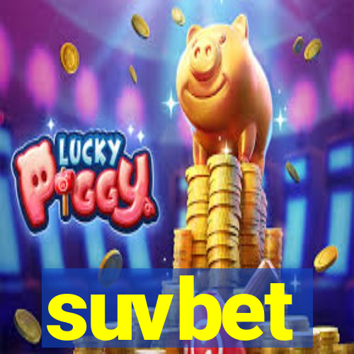 suvbet