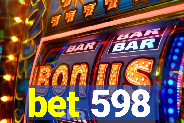 bet 598