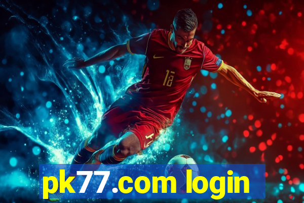 pk77.com login
