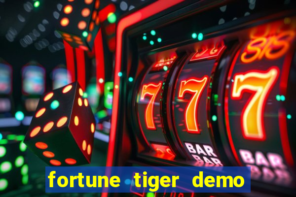 fortune tiger demo bet maxima