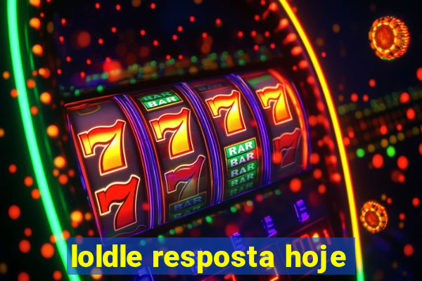 loldle resposta hoje